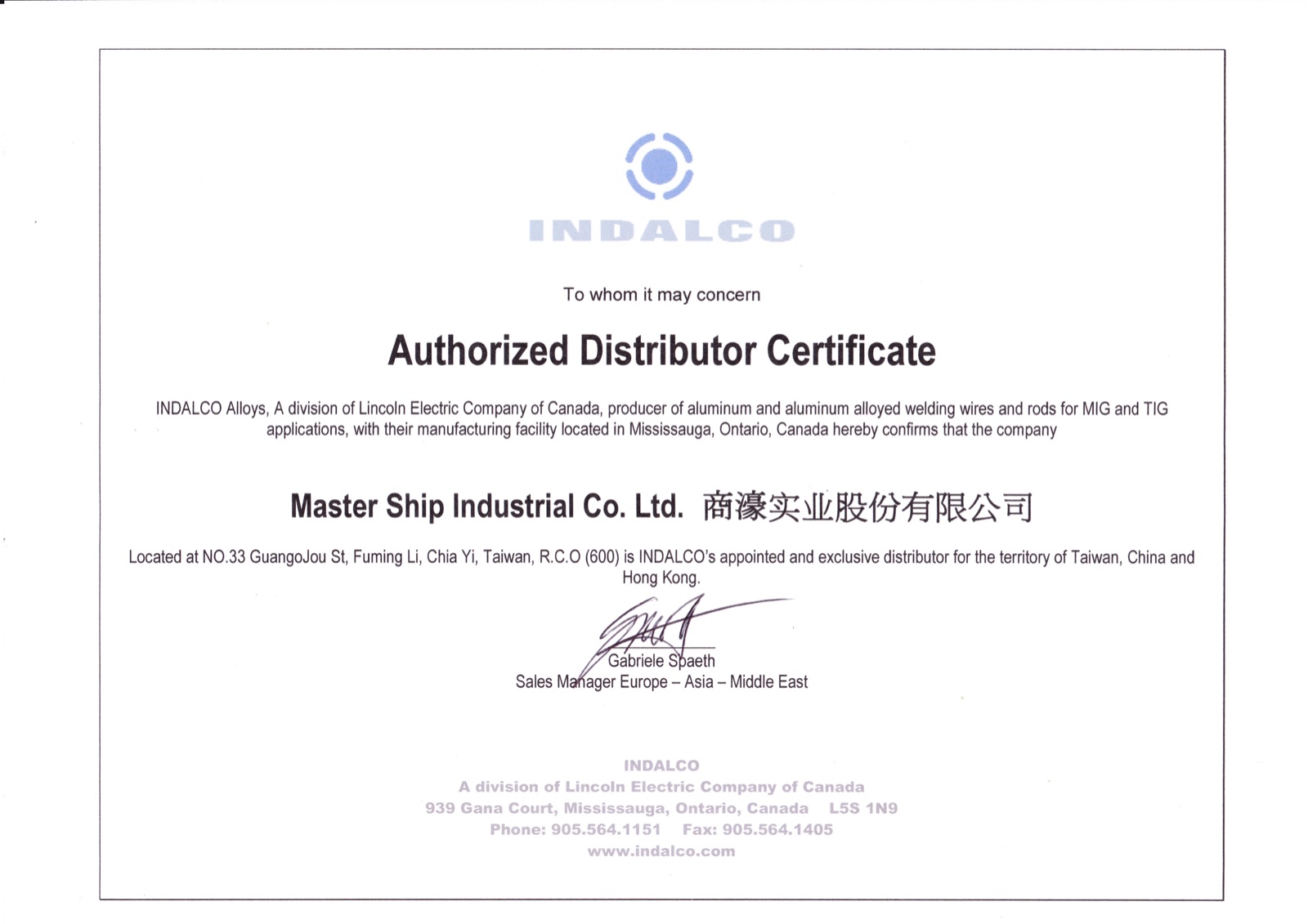 Authorized Distributor Certificate issued by INDALCO Alloys (Lincoln Electric Company of Canada) to Master Ship Industrial Co. Ltd.